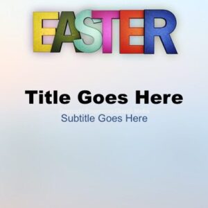 Modern Easter PowerPoint - slide with text placeholders; background includes the word "Easter" spelled with multi-color letters