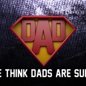 Super Fathers Day Video - the word "Dad" inside a Superman symbol