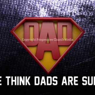 Super Fathers Day Video - the word "Dad" inside a Superman symbol