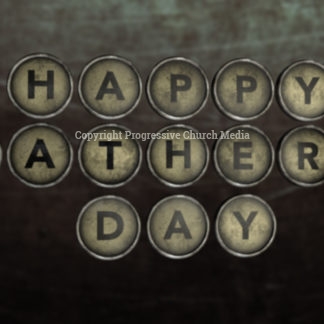 Fathers Day Greeting Video - the words "Happy Fathers Day" spelled out with typewriter keys