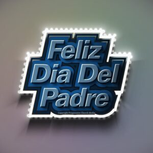 Fathers Day Ties Graphics - the words "Feliz Dia Del Padre" in bold letters