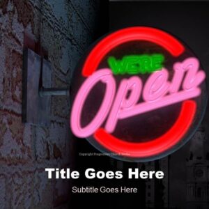 We Are Open PowerPoint - slide with text placeholders; background feature city street at night with "We're open" neon sign