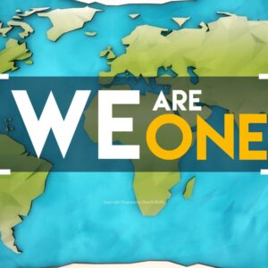 We Are One Video - a map of the world with the words "We are one"