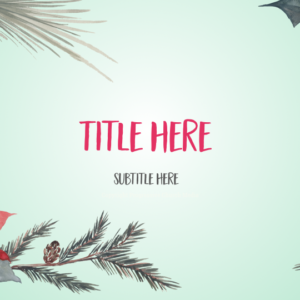 Christmas Background PowerPoint - slide features watercolor images of Christmas tree branches and holly