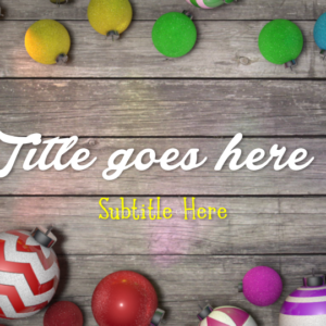 Christmas Church Welcome PowerPoint - slide features colorful ornaments against old barn wood