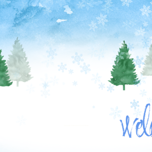 Christmas/Winter Watercolor Landscape Video - the word "Welcome" in a watercolor winter forest landscape