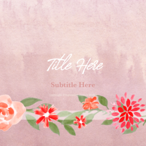 Watercolor Church Greeting PowerPoint - slide with text placeholders; background features lush watercolor roses and flowers in pinks and reds