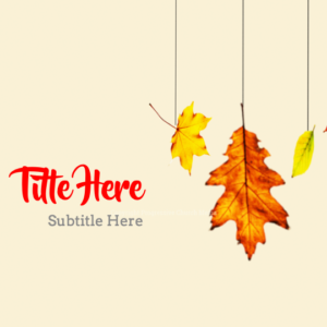 Happy Thanksgiving 2018 PowerPoint. Colorful fall leaves welcome all.