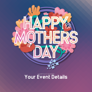 Happy Mothers Day Flowers Social Media. Bright colorful flowers to celebrate mothers everywhere