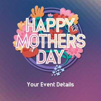 Happy Mothers Day Flowers Social Media. Bright colorful flowers to celebrate mothers everywhere