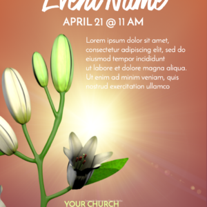 Easter Lilies Flyer. Poster template features Easter Lilies opening their blooms to welcome you and Easter