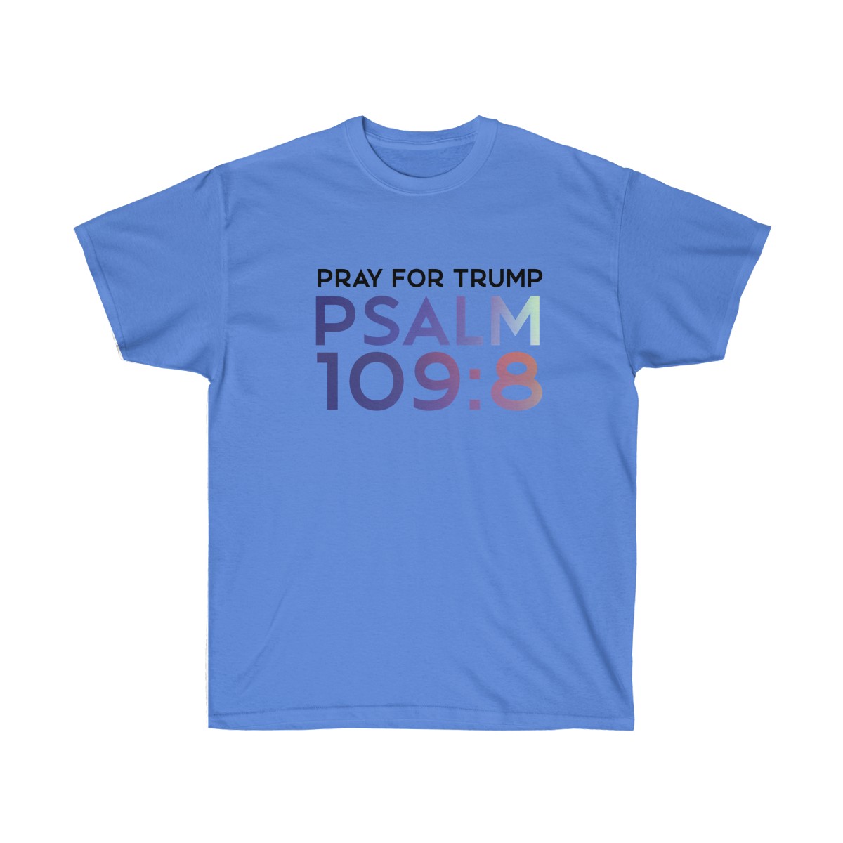 Psalm 109 8 T shirt Progressive Church Media