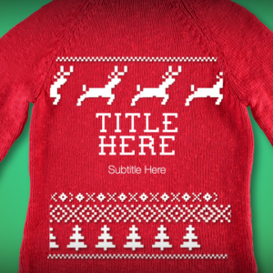 Christmas Sweater PowerPoint. Slide features the humble Christmas sweater.