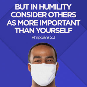 Face Mask Social Media. Image shows a man wearing a face mask with a quote from Philippians 2:3.