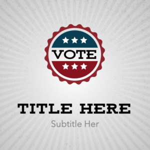 Vote PowerPoint. Image shows a red, white and blue voting sticker.