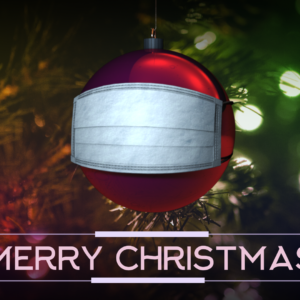 Masked Ornament Videos. Image features a Christmas ornament wearing a face mask.