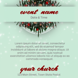 Comfort And Joy Flyer. Image features Christmas ornaments and garland to celebrate the season of "comfort and joy."