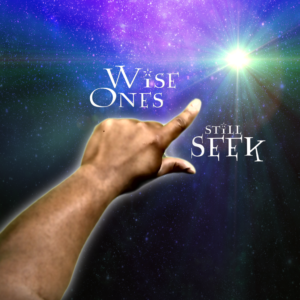 Wise Seek (Epiphany) Social Media. A hand points toward the night sky and the Christmas star.