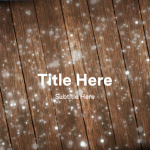 Let It Snow PowerPoint. Snowflakes fall on a wooden deck.