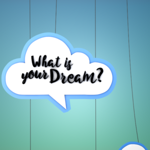 What Is Your Dream? Social Media. Thought bubbles hang down from strings in the sky.