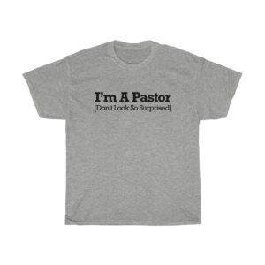 I'm A Pastor T-shirt