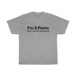 I'm A Pastor T-shirt