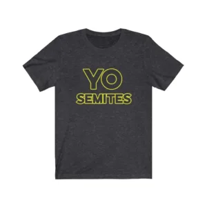 Yo Semites T-shirt