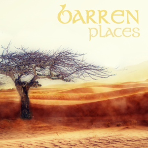 Lent Church Welcome Social Media (Barren Places). Images features a barren desert, depicting the wilderness of Lent.