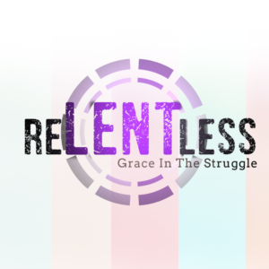 Lenten Church Welcome Social Media (Relentless). Image features circles and stripes with the word "ReLentLess."