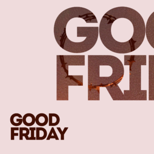 Modern Good Friday Social Media. Image features large block letters filled in by a crown of thorns.