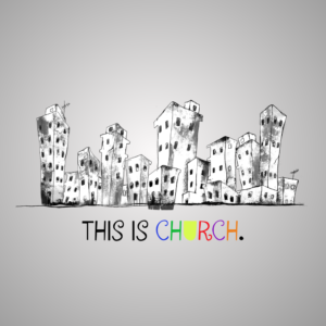 This Is Church Social Media. Cartoonish city buildings set against a light grey background.