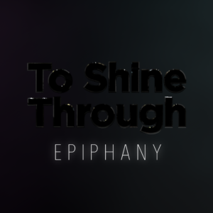 To Shine Through Social Media. The words "to shine through" become visible as a light shines on them.