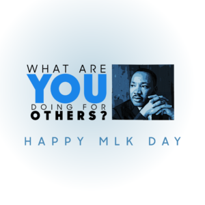 What Are You Doing For Others? Social Media. Image features Dr. King and his famous question - "what are you doing for others?"
