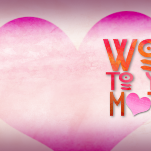 Word To Your Mother Videos. Pink heart with the words "Word to your mother" in red letters.