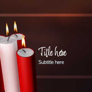 Advent Red PowerPoint. Featuring red candles, plus a white Christ candle.