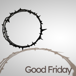 Good Friday 2023 Social Media. A crown of thorns casts a long shadow. Resource for Good Friday.