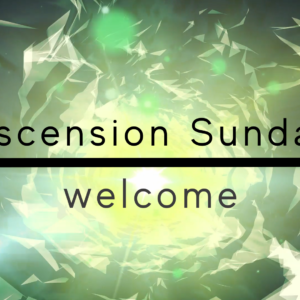 Ascension Sunday Church Greeting Videos. A tunnel with streams of light coming from the end.