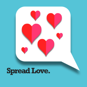 Spread Love Social Media. Encourage everyone to spread love and peace.