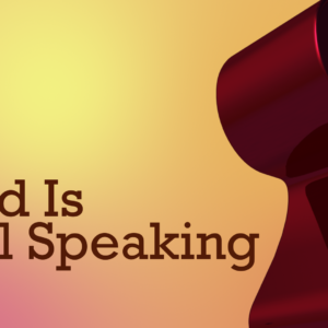 God Is Still Speaking Videos. A red comma symbolizes that God is still speaking to us.