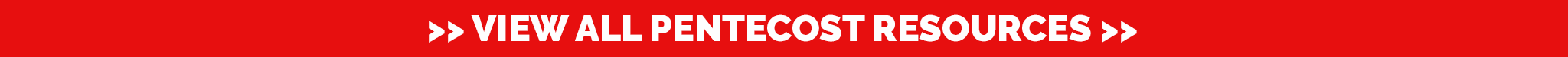 Red banner invites the user to view all Pentecost resources.
