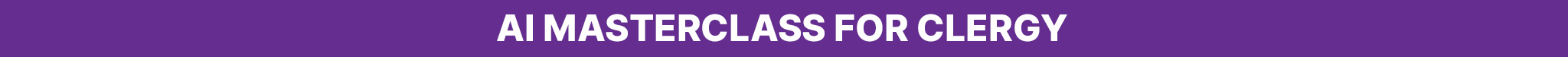 Purple banner reads "AI Masterclass for Clergy"