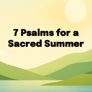 Minimalist illustration of peaceful summer hills and water for Psalms for Summer devotional.