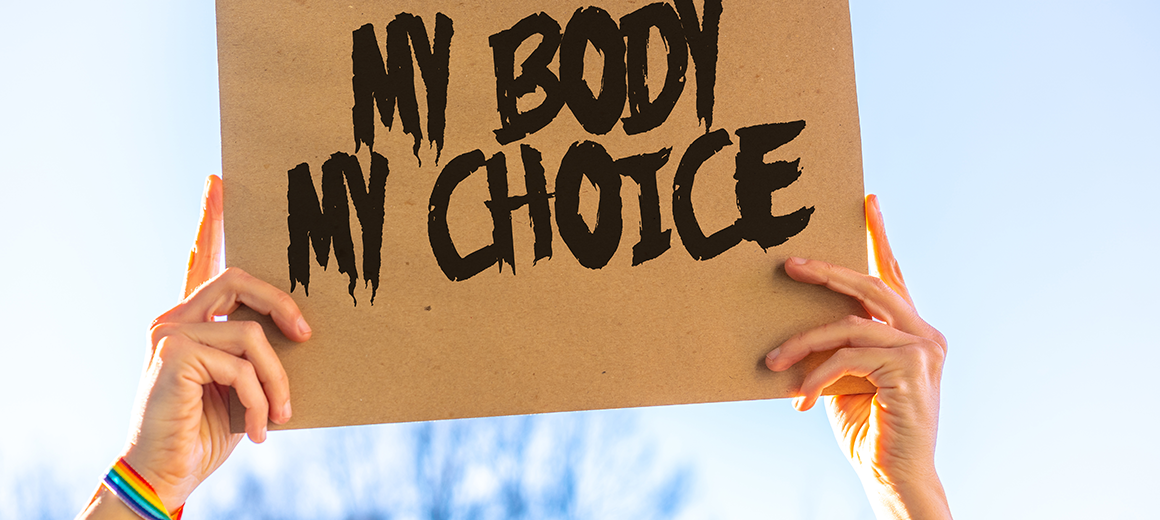 A pro-choice protest sign: "My body, my choice."