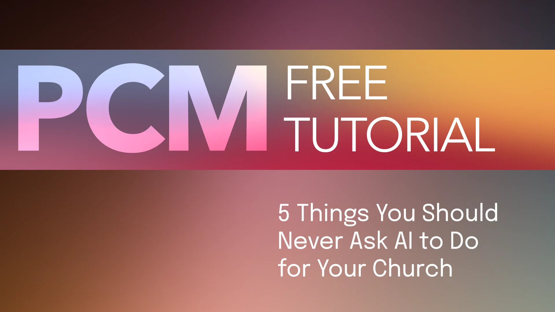 5 Things You Should Never Ask AI to Do for Your Church