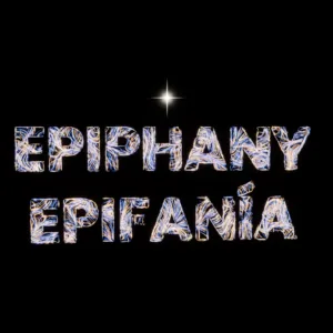 Epiphany and Epifania text with star symbol on black background, Following the Star theme