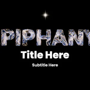 Epiphany graphic design with textured title text, star symbol, and black background for Following the Star theme