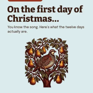 The 12 Days of Christmas article cover with illustrated partridge in a pear tree, part of a social media carousel series about the meaning of the Christmas carol